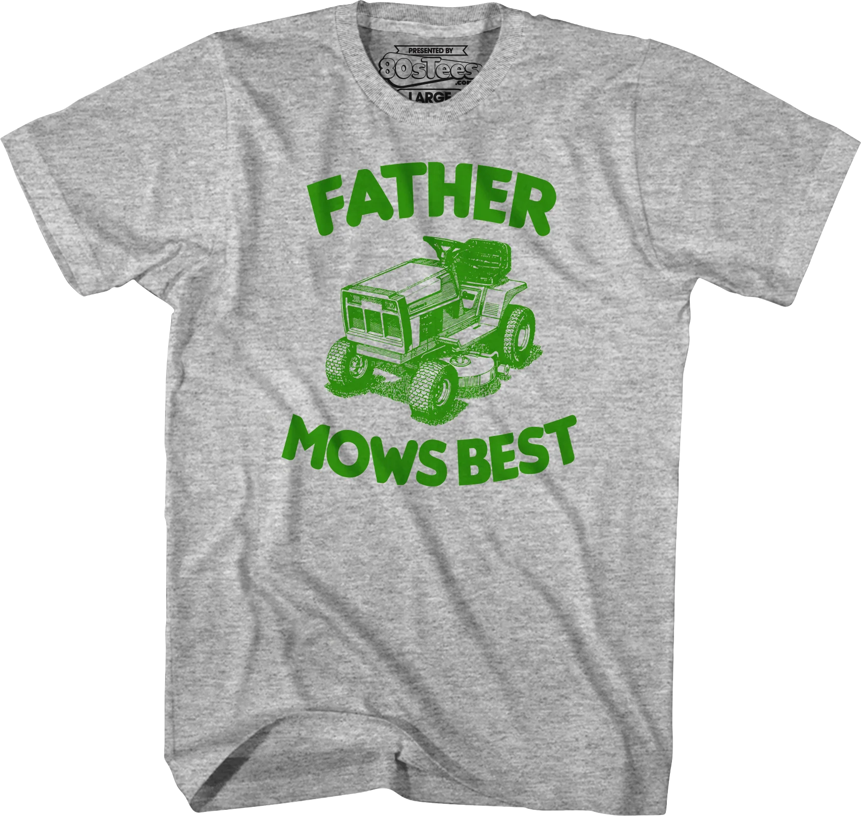 Father Mows Best T-Shirt