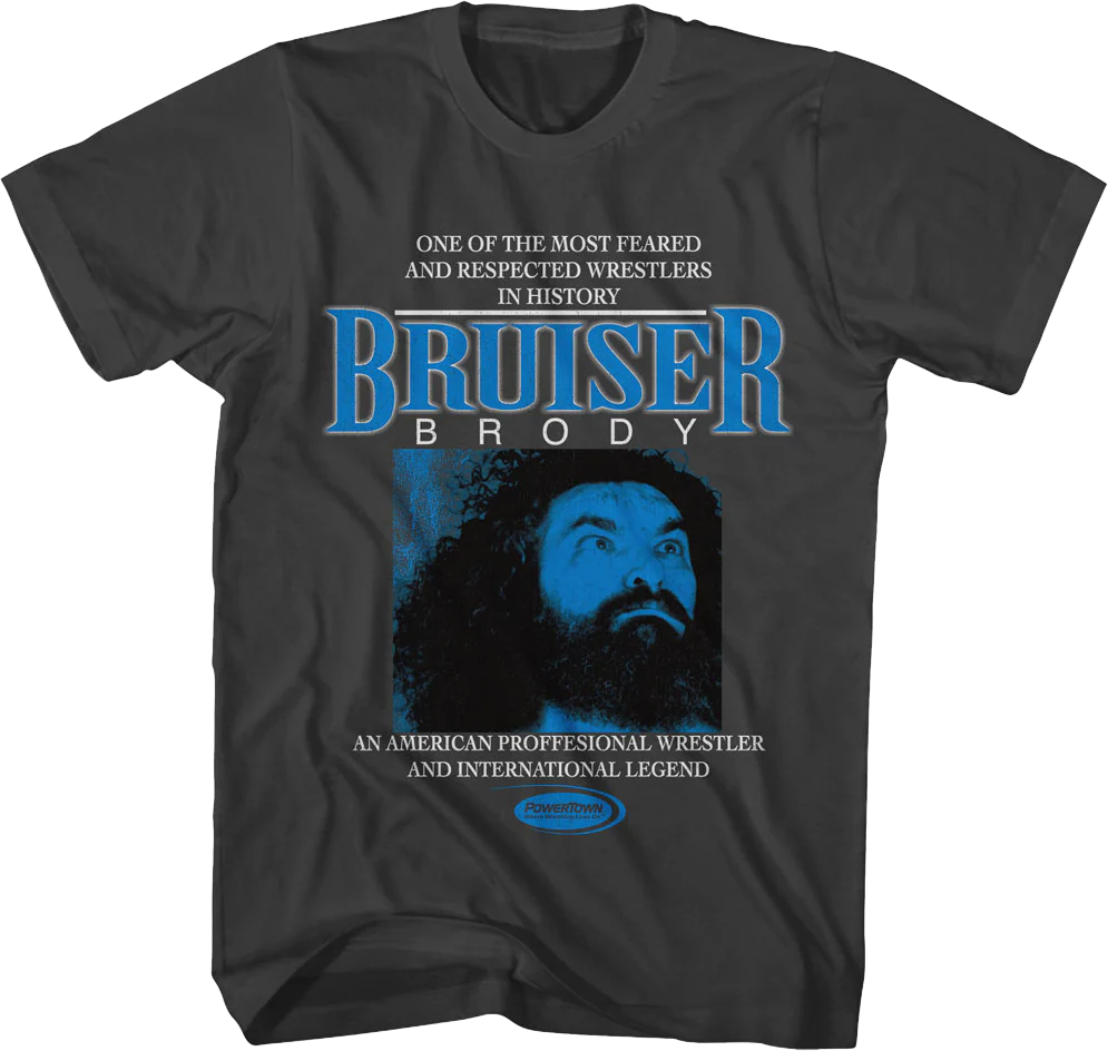 Feared And Respected Bruiser Brody T-Shirt