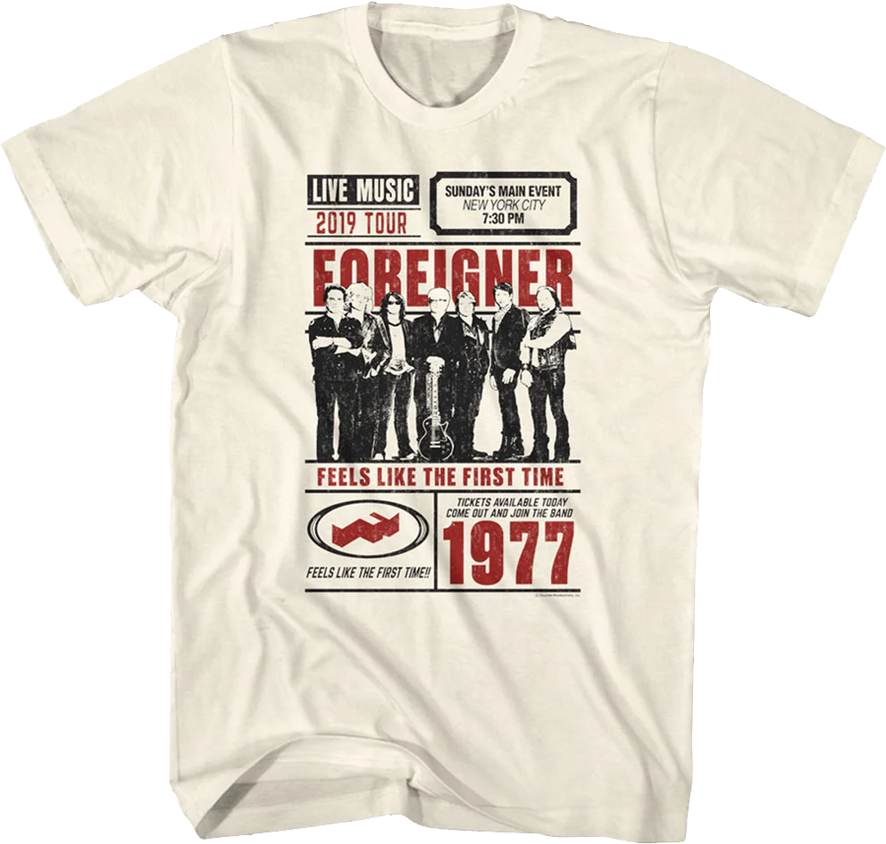 Feels Like The First Time Foreigner T-Shirt