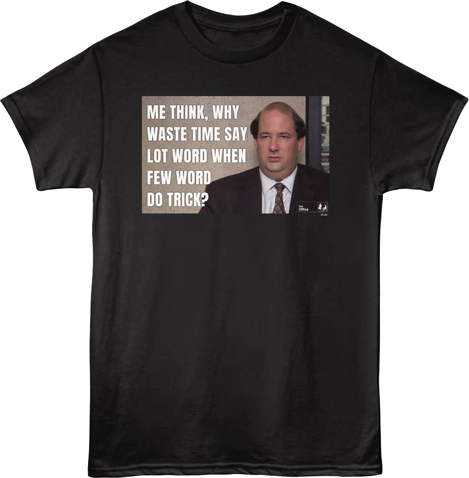 Few Word Do Trick The Office T-Shirt