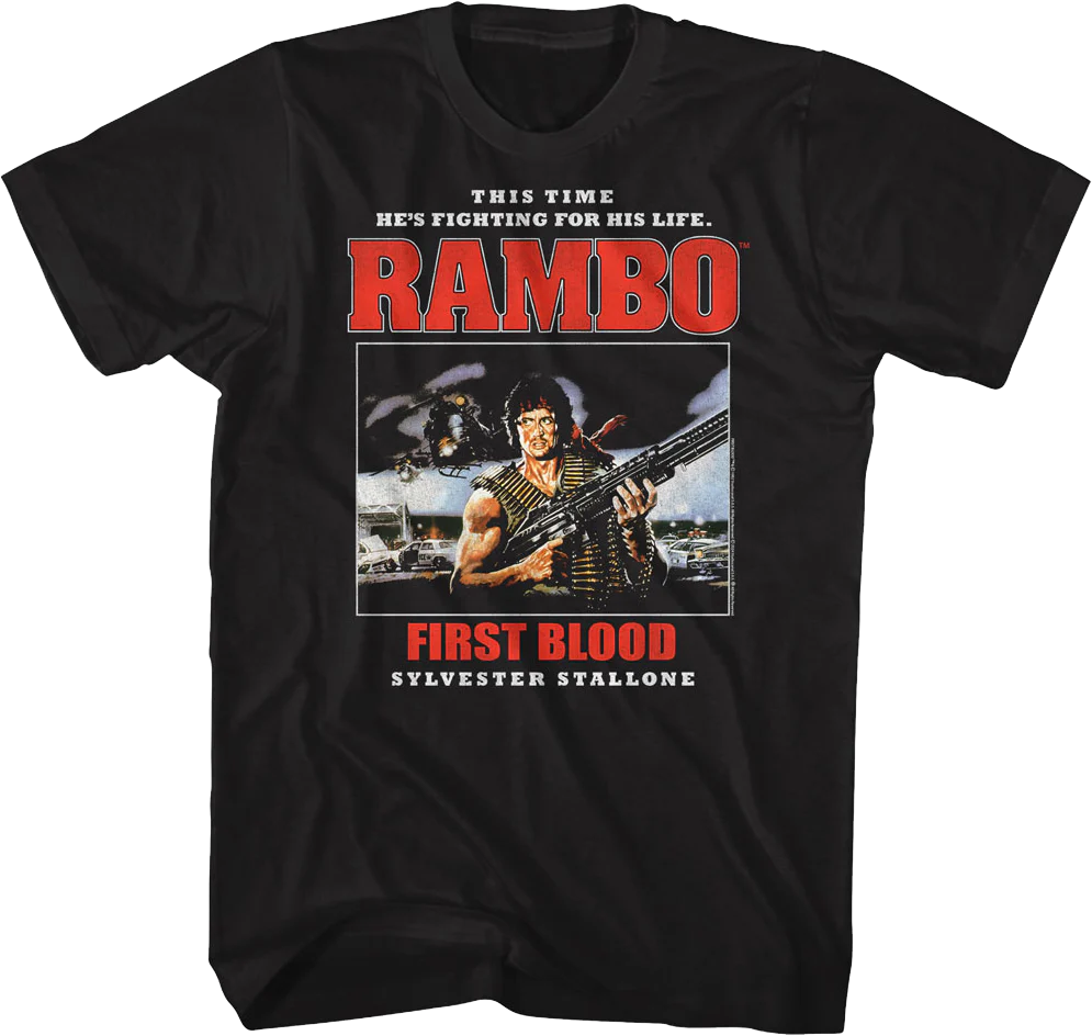 First Blood This Time He's Fighting For His Life Rambo T-Shirt