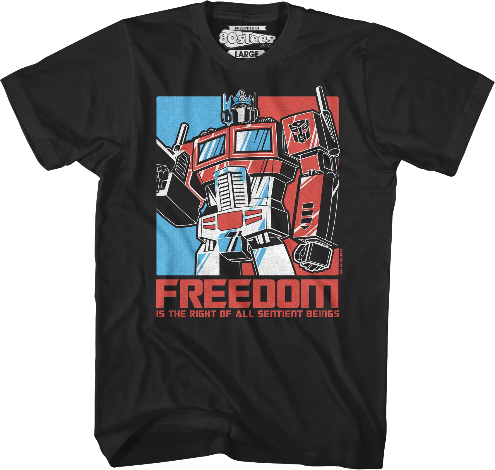 Freedom Is The Right Of All Sentient Beings Transformers T-Shirt