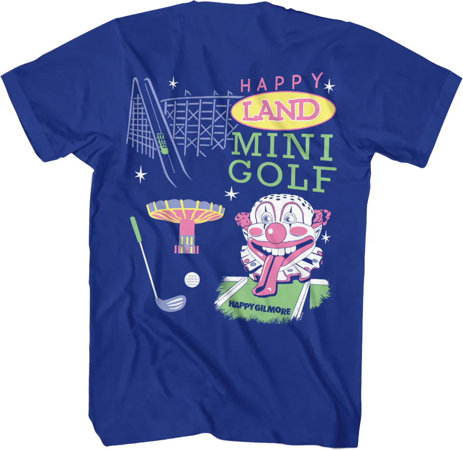Front & Back Happy Land Mini Golf Happy Gilmore T-Shirt - Image 3
