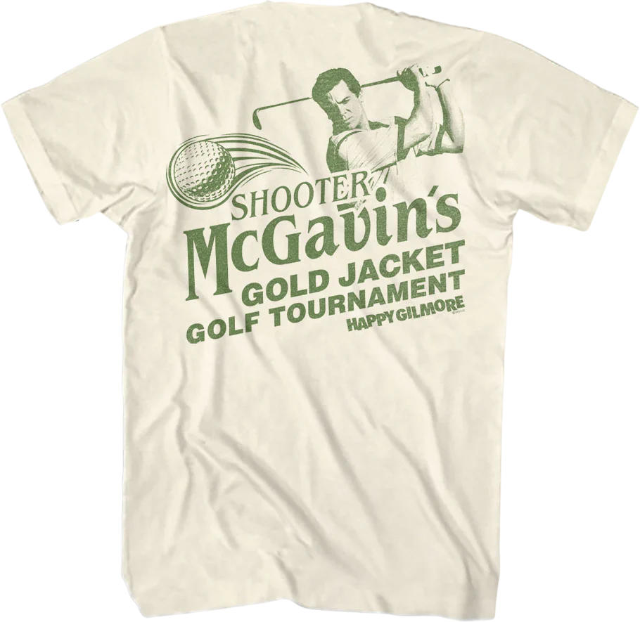 Front & Back Shooter McGavin's Golf Tournament Happy Gilmore T-Shirt