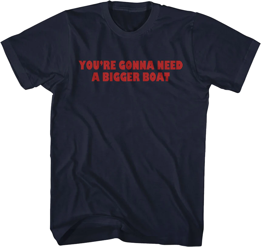 Front & Back You're Gonna Need A Bigger Boat Jaws T-Shirt