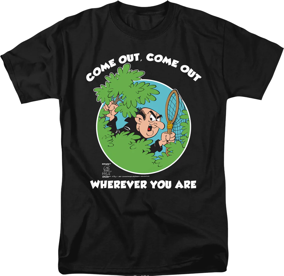 Gargamel Come Out Smurfs T-Shirt