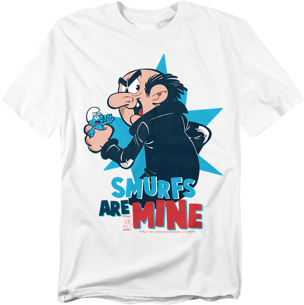Gargamel Smurfs Are Mine Smurfs T-Shirt