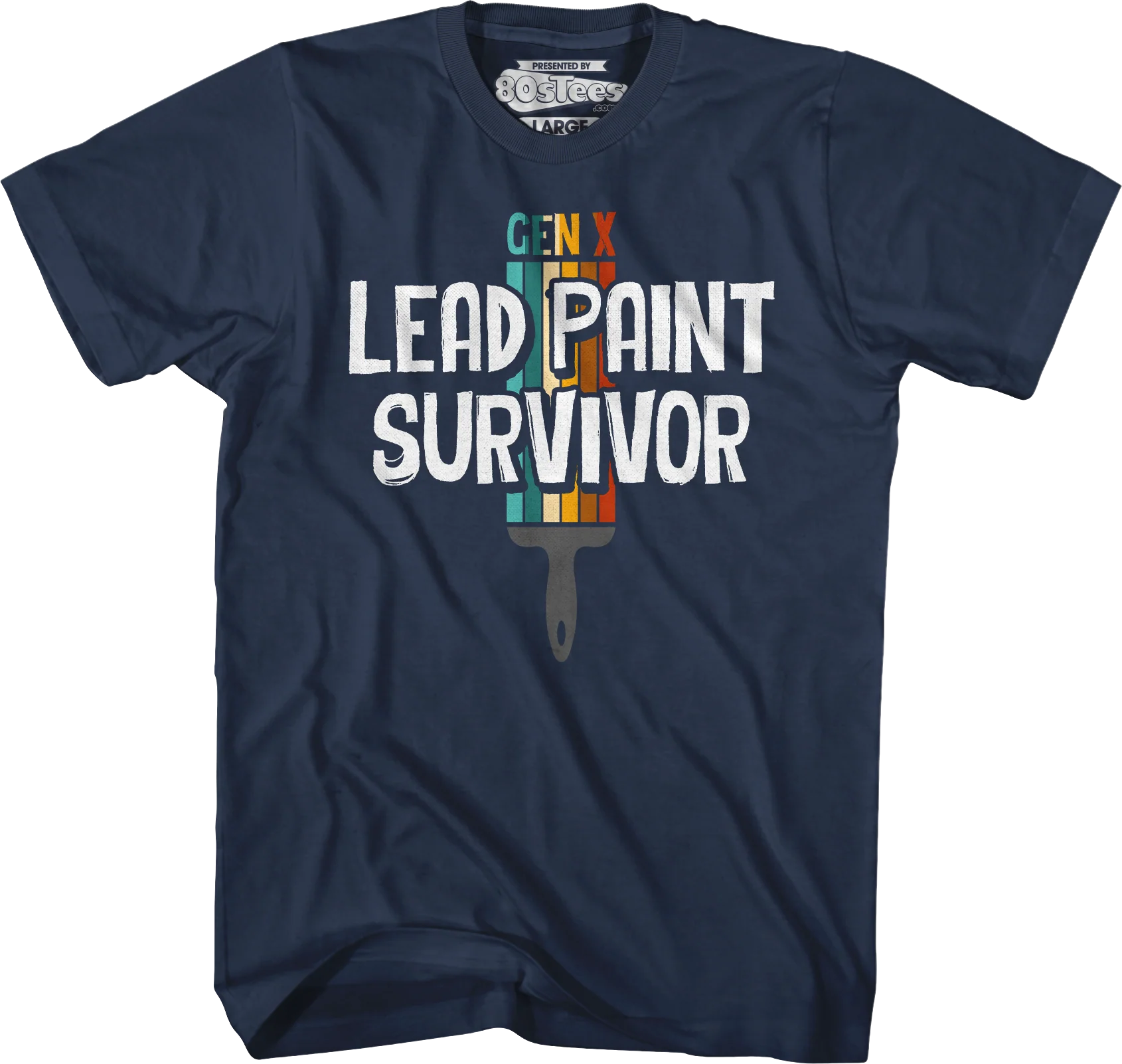 Gen X Lead Paint Survivor T-Shirt - Image 6