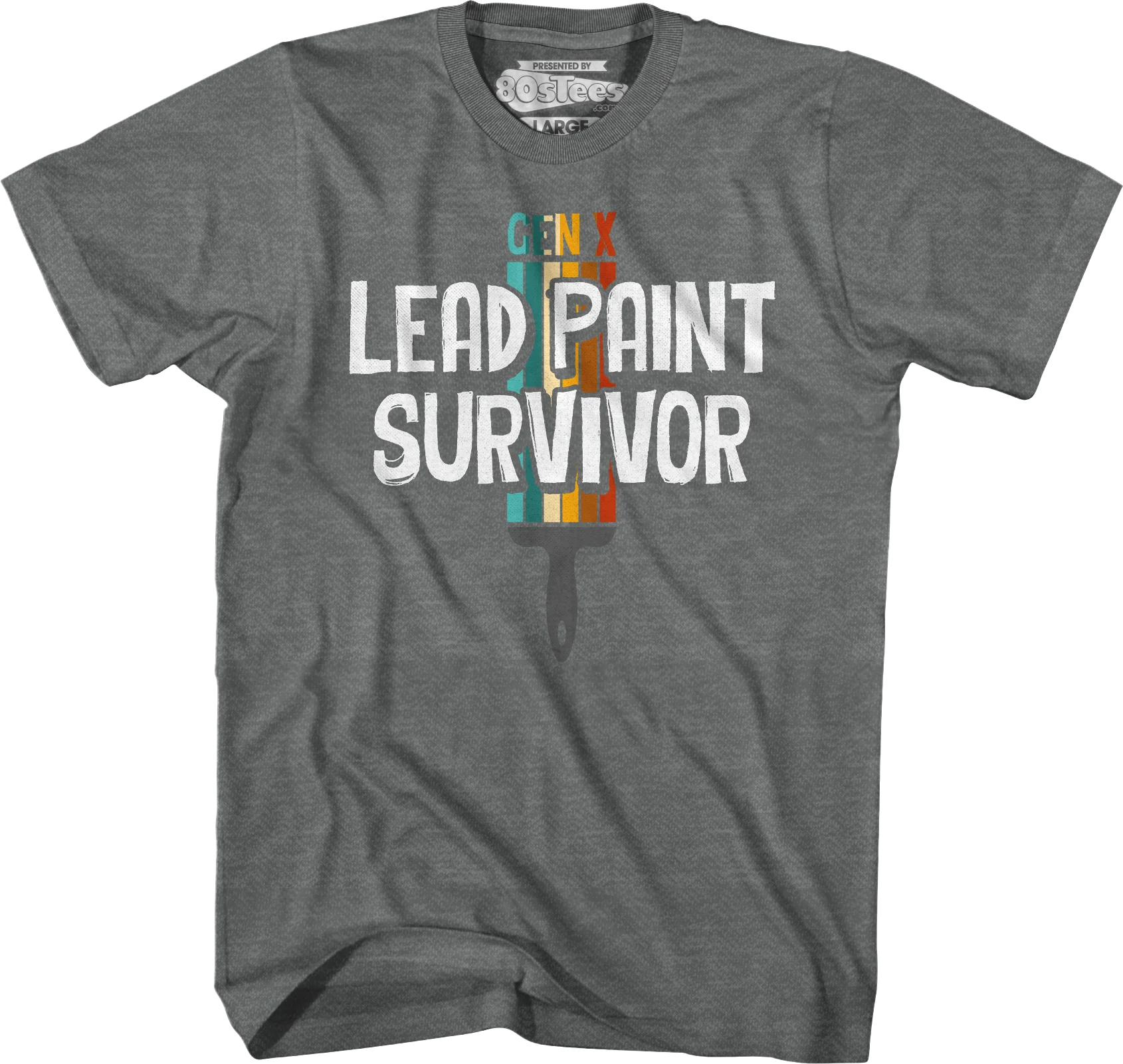 Gen X Lead Paint Survivor T-Shirt - Image 7