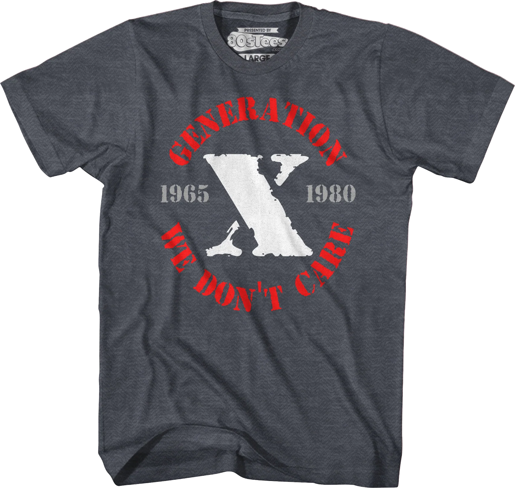 Generation X We Don't Care T-Shirt - Image 4