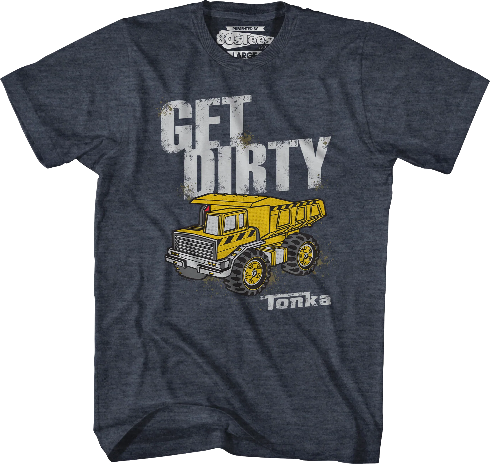 Get Dirty Tonka T-Shirt - Image 3