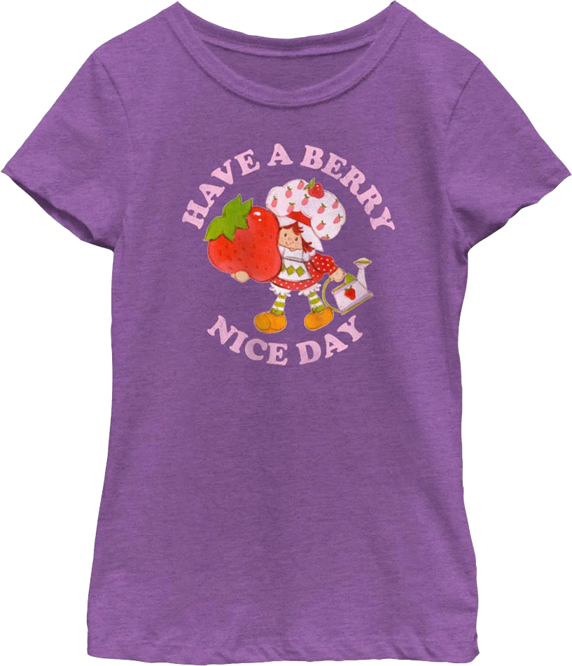 Girls Youth Have A Berry Nice Day Strawberry Shortcake Shirt