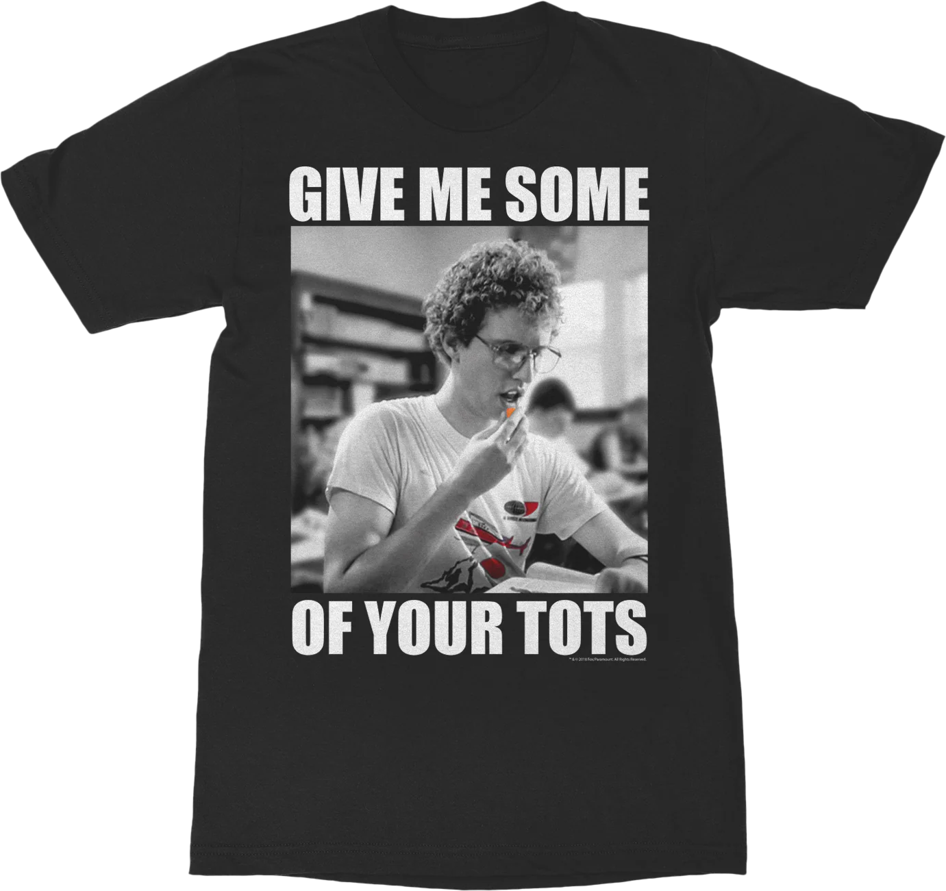 Give Me Some Of Your Tots Napoleon Dynamite T-Shirt
