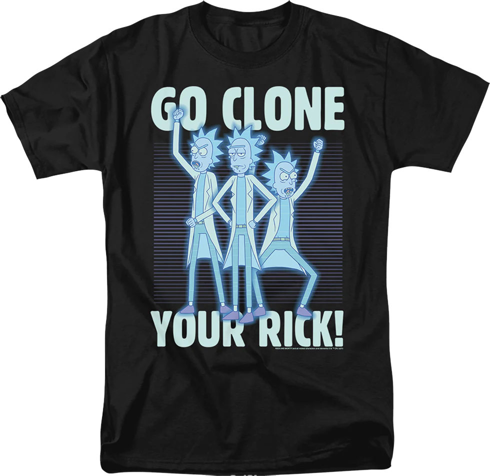 Go Clone Rick And Morty T-Shirt