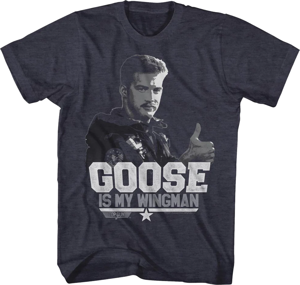 Goose Is My Wingman Top Gun T-Shirt