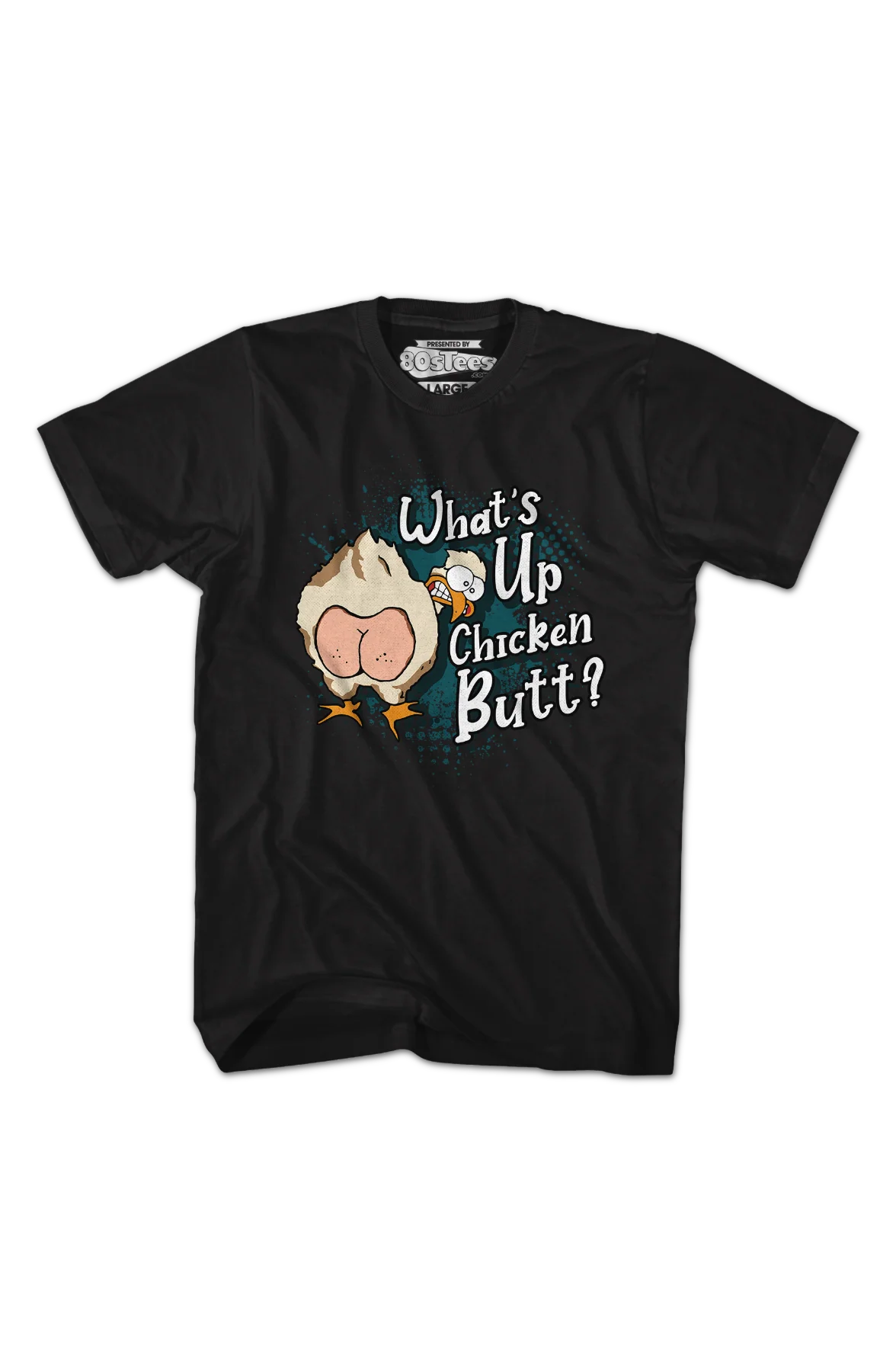 Guess What Chicken Butt T-Shirt - Image 2