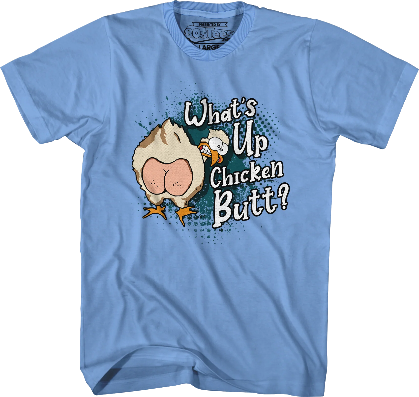 Guess What Chicken Butt T-Shirt - Image 3