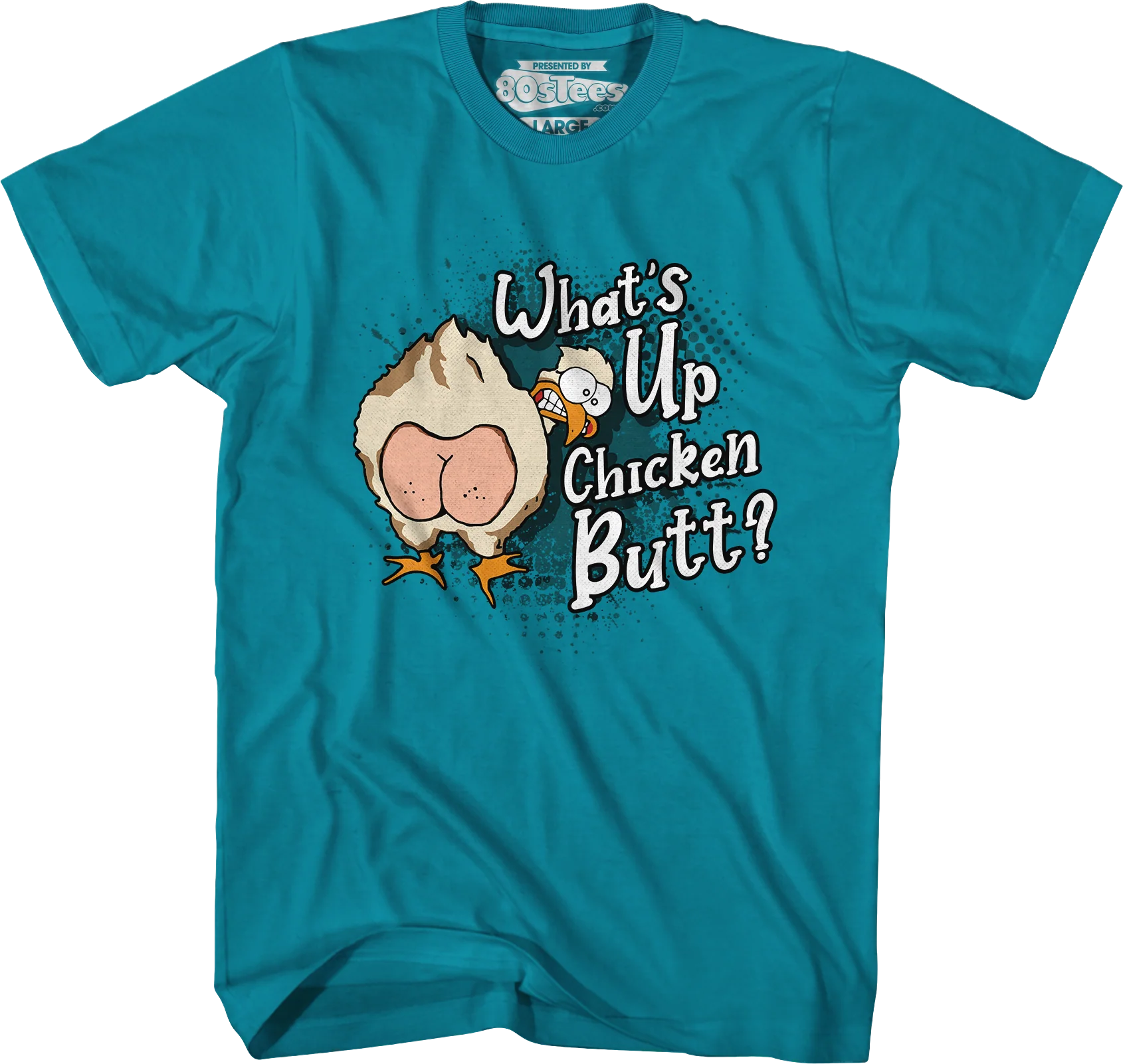 Guess What Chicken Butt T-Shirt - Image 4