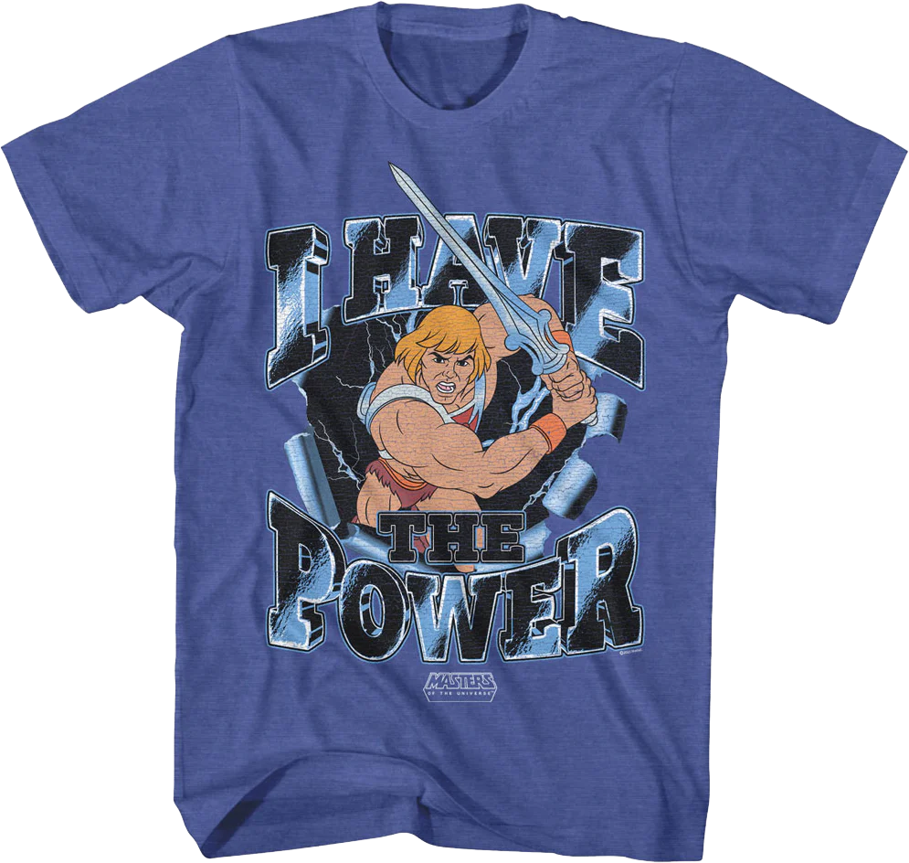 He-Man I Have The Power Pose Masters Of The Universe T-Shirt