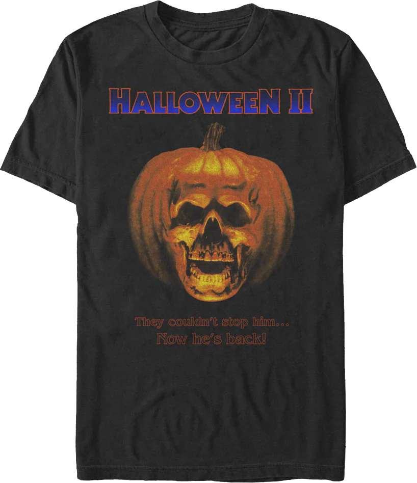 He's Back Halloween II T-Shirt