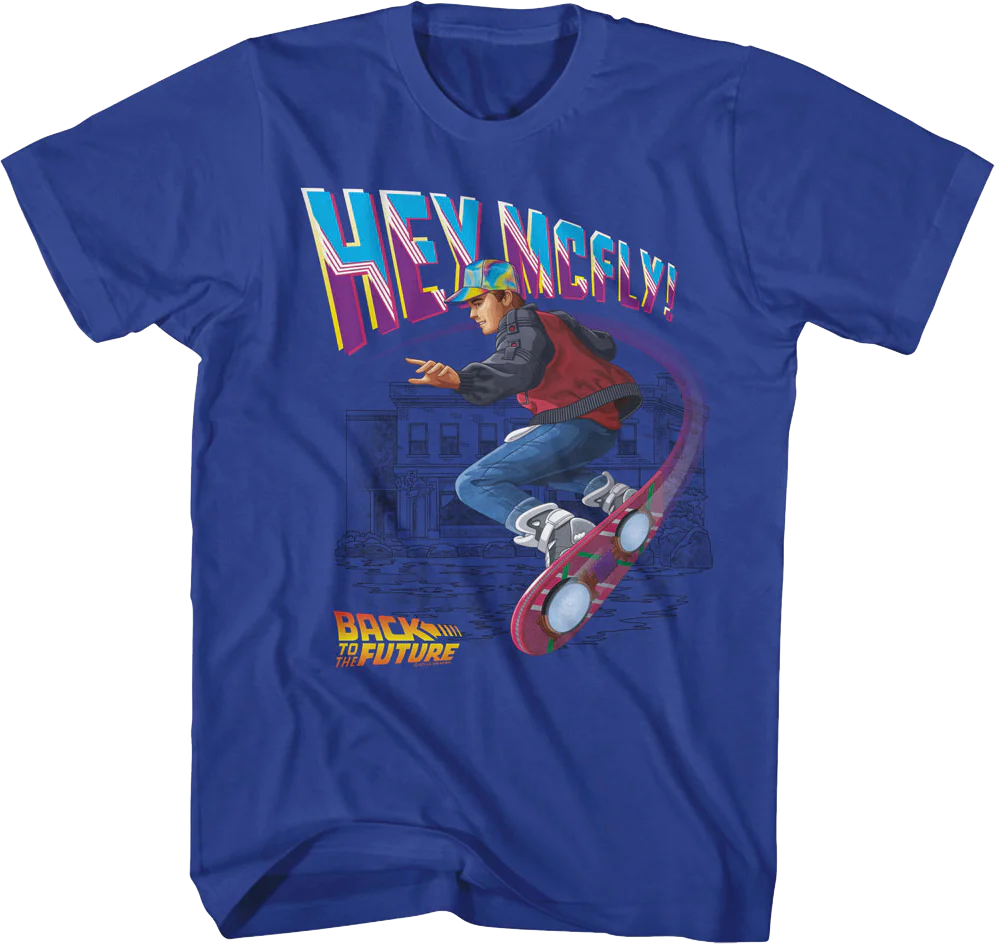 Hey McFly Hoverboard Back To The Future T-Shirt