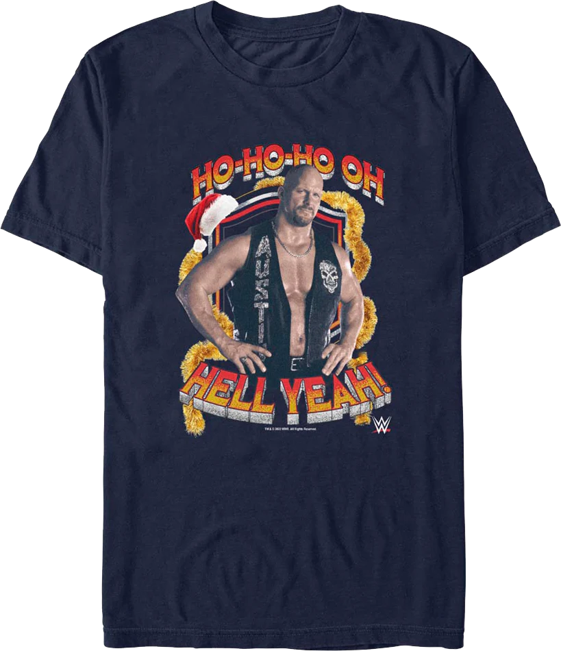Ho-Ho-Ho Oh Hell Yeah "Stone Cold" Steve Austin T-Shirt