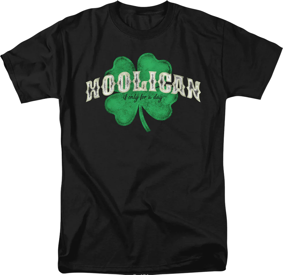 Hooligan If Only For A Day St. Patrick's Day T-Shirt