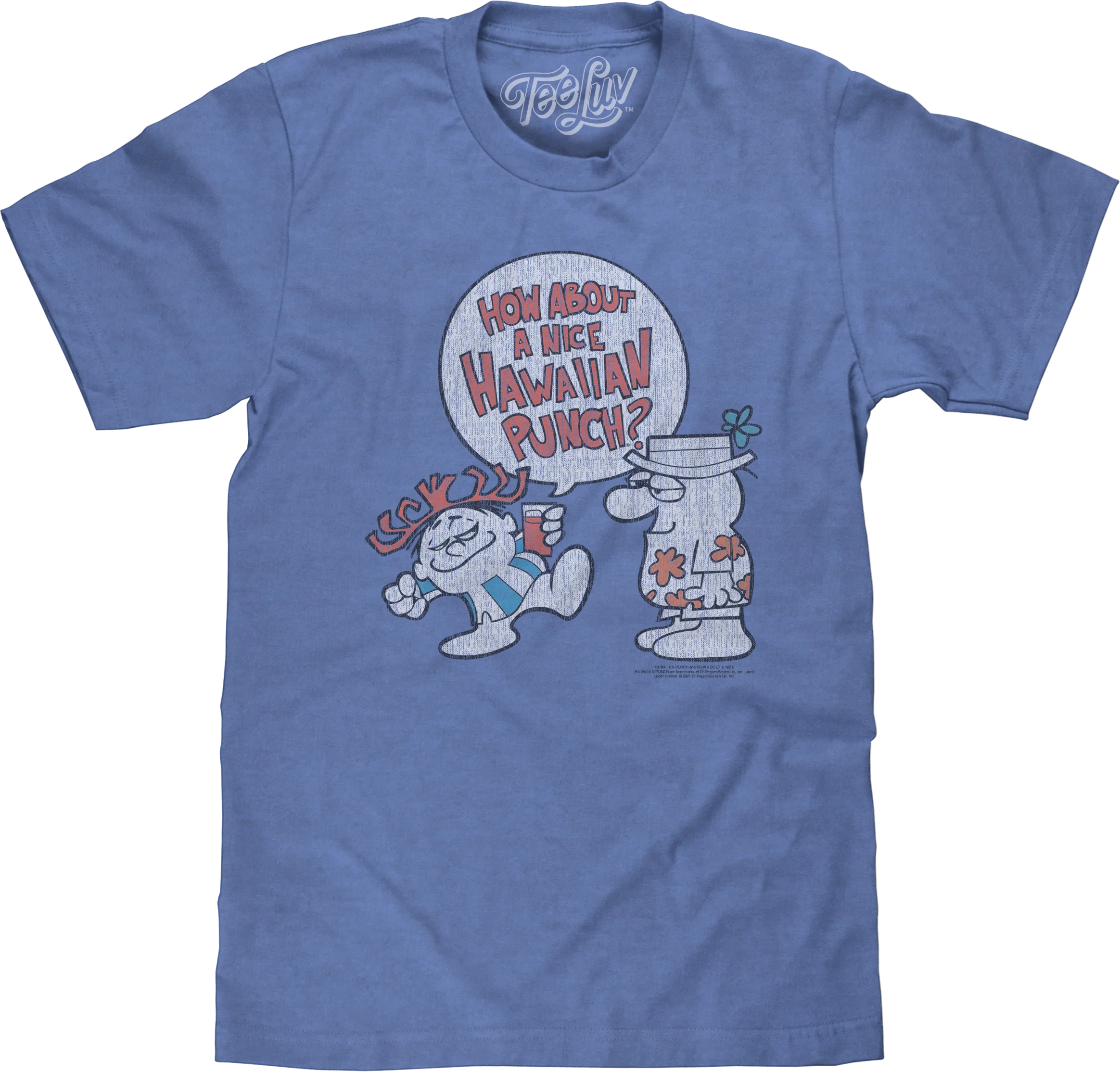 How About A Nice Hawaiian Punch T-Shirt