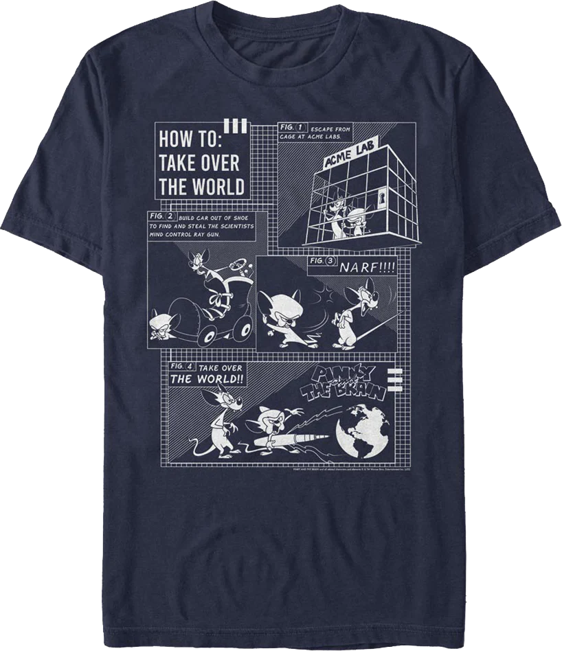 How to Take Over the World Pinky and the Brain T-Shirt
