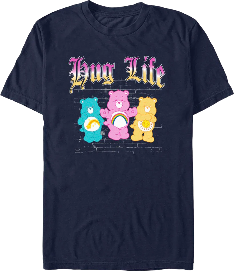 Hug Life Care Bears T-Shirt
