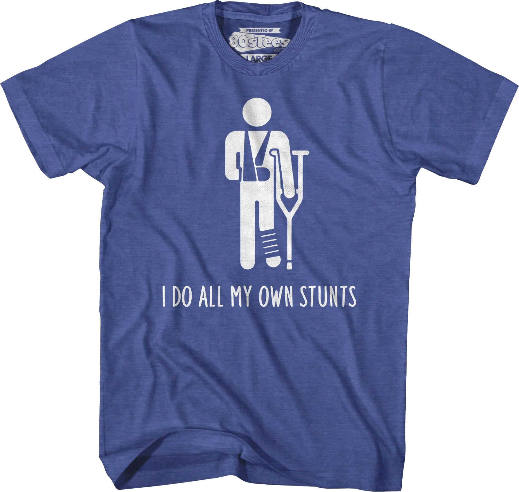I Do All My Own Stunts T-Shirt - Image 5