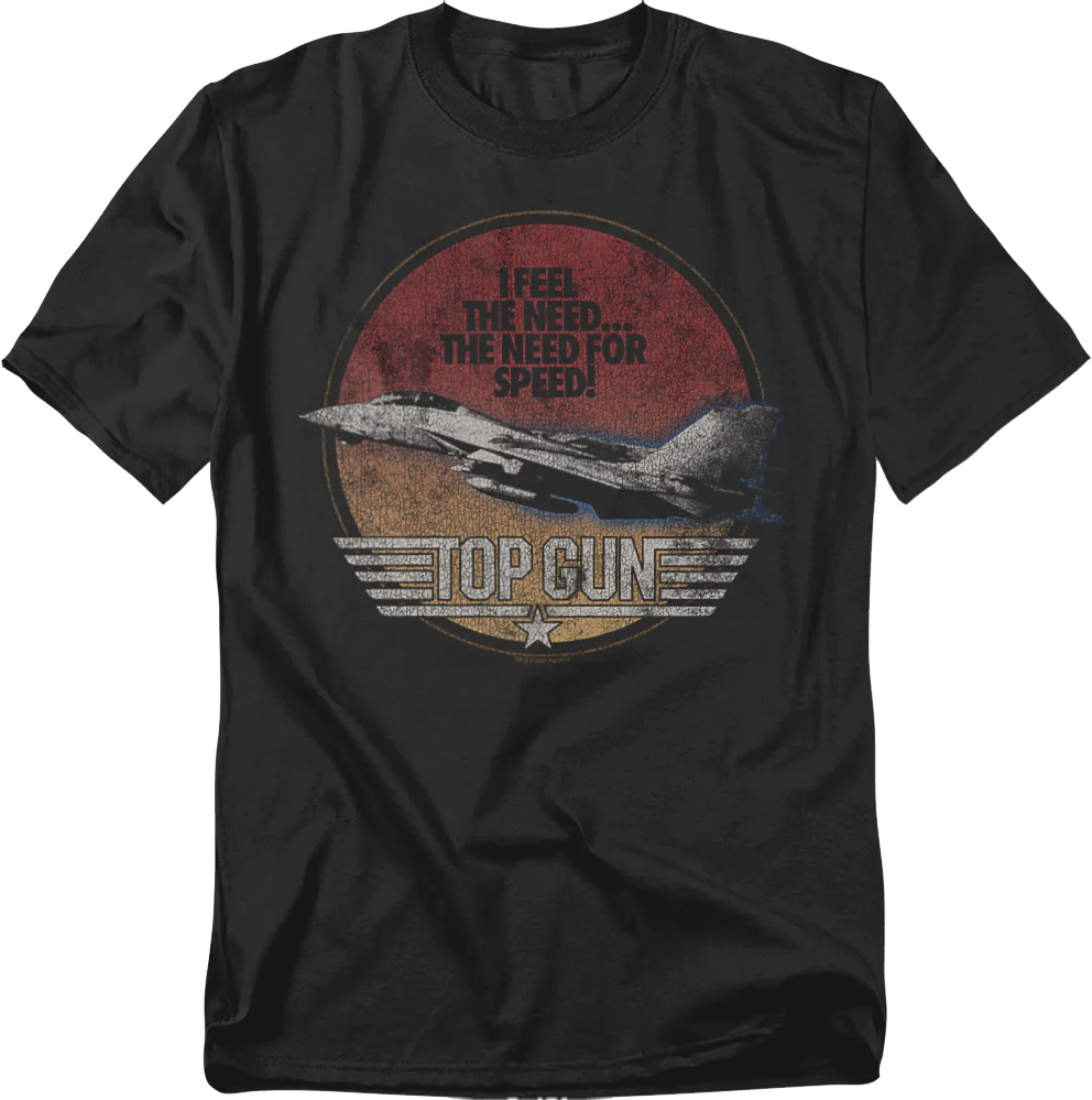 I Feel The Need...The Need For Speed Top Gun T-Shirt