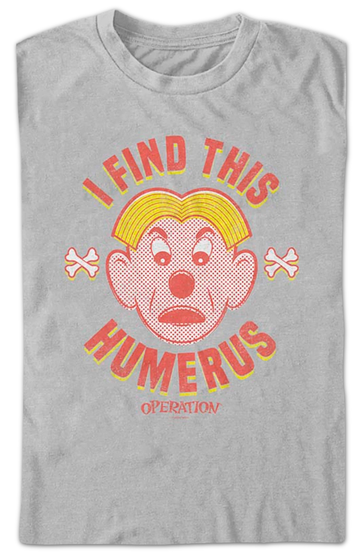 I Find This Humerus Operation T-Shirt - Image 2
