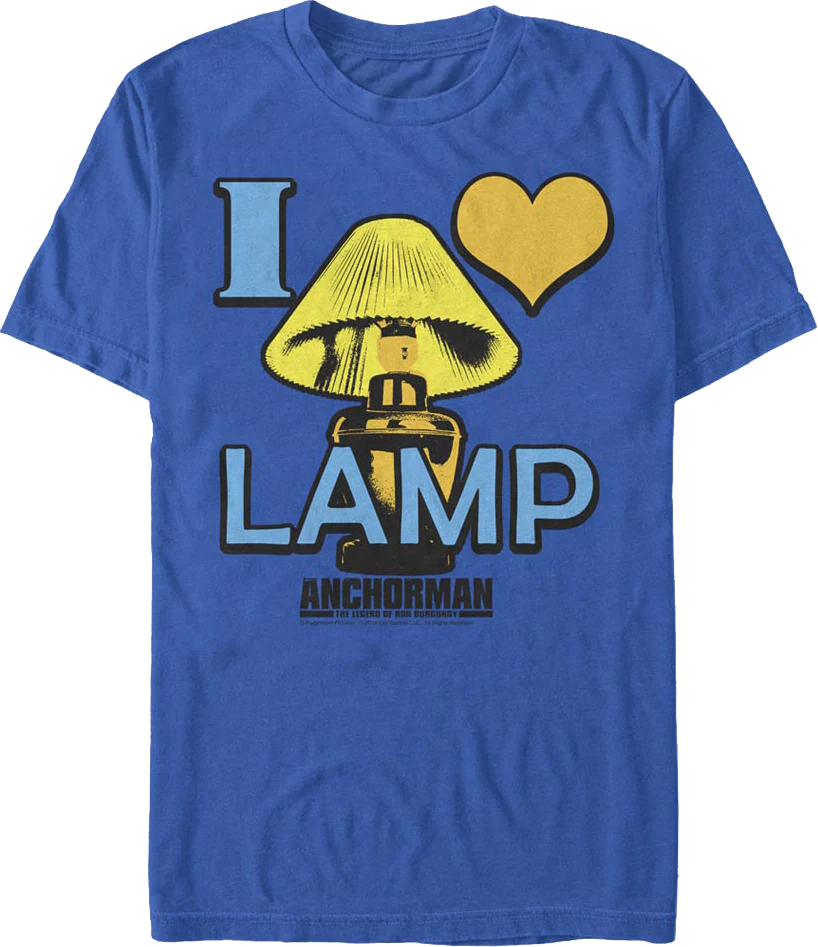 I Love Lamp Anchorman The Legend of Ron Burgundy T-Shirt