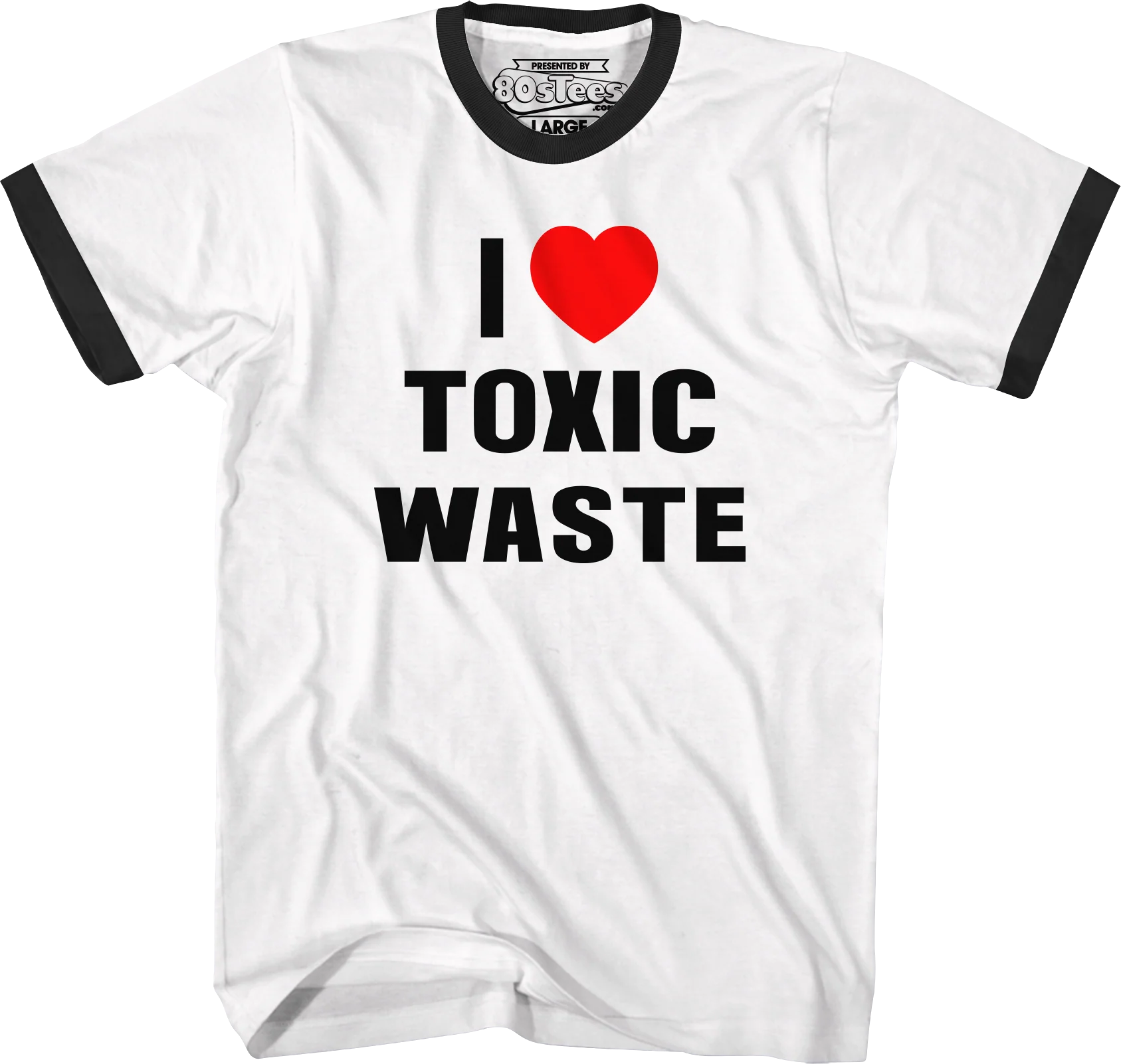 I Love Toxic Waste Real Genius Ringer Shirt