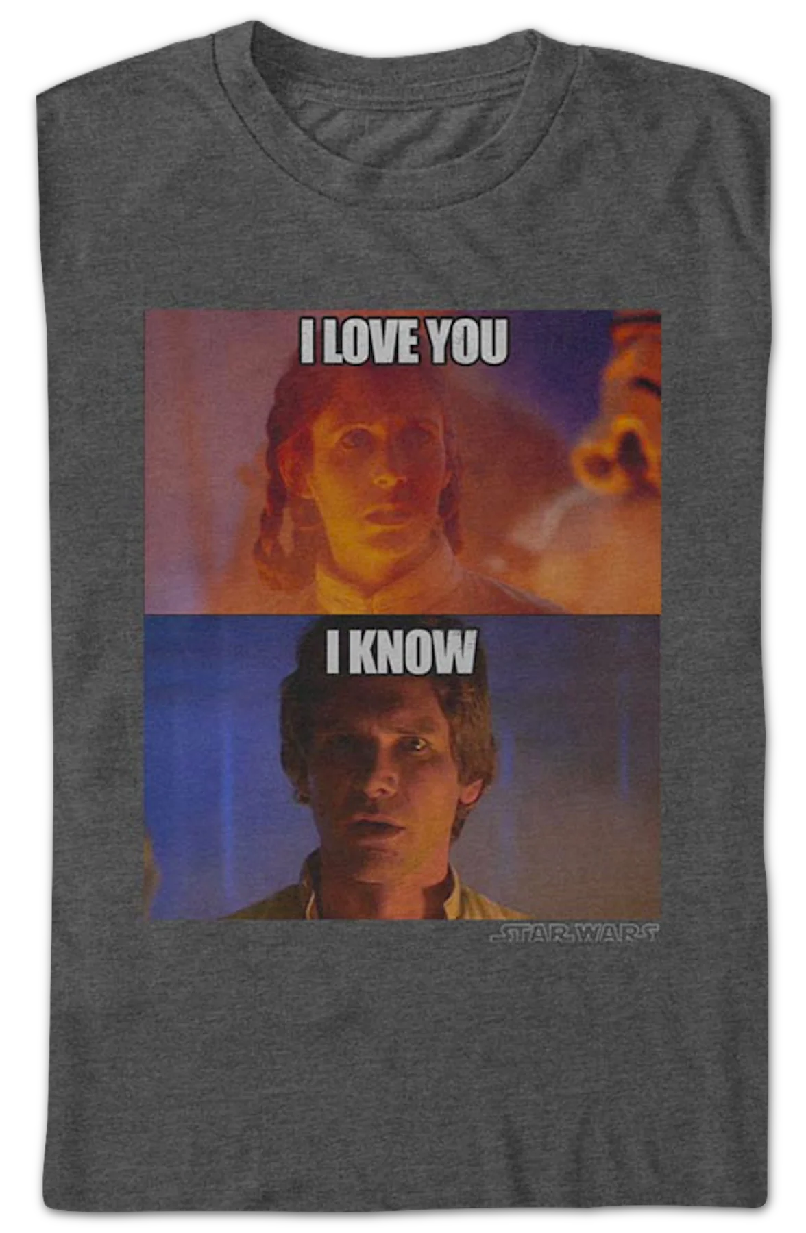 I Love You I Know Star Wars T-Shirt - Image 2