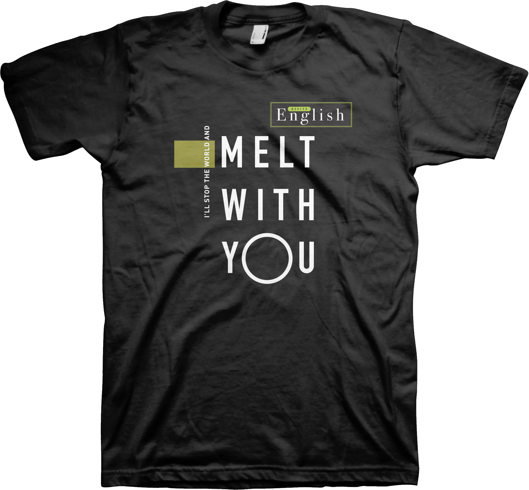 I Melt With You Modern English T-Shirt