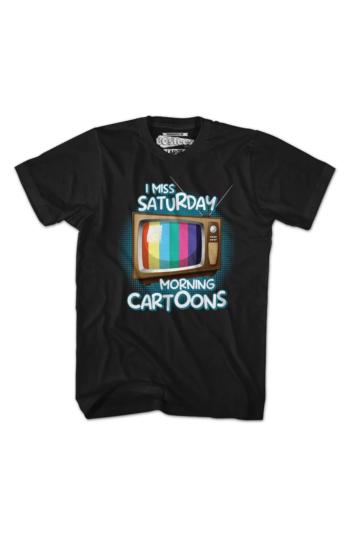I Miss Saturday Morning Cartoons T-Shirt - Image 2
