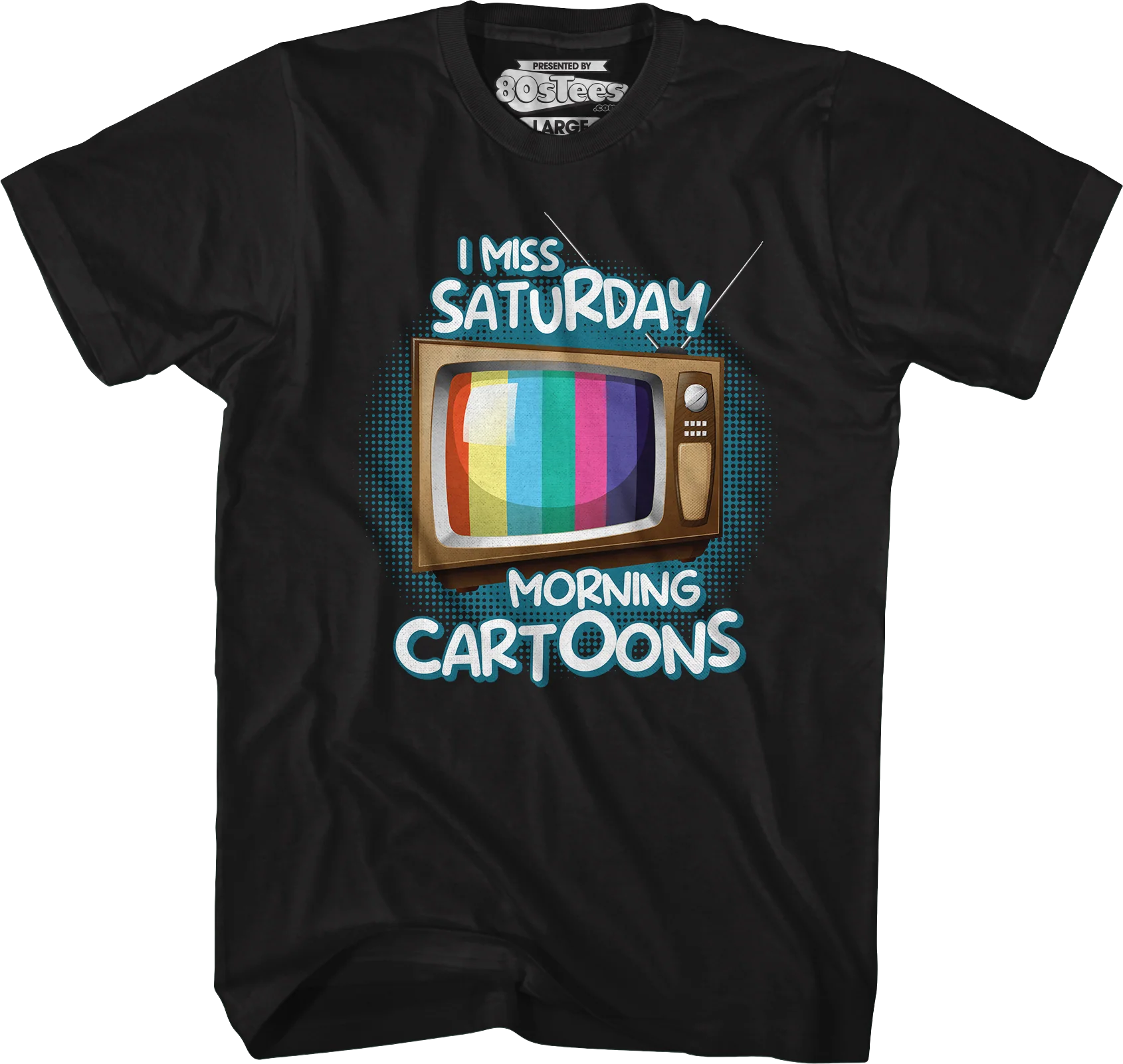 I Miss Saturday Morning Cartoons T-Shirt - Image 4