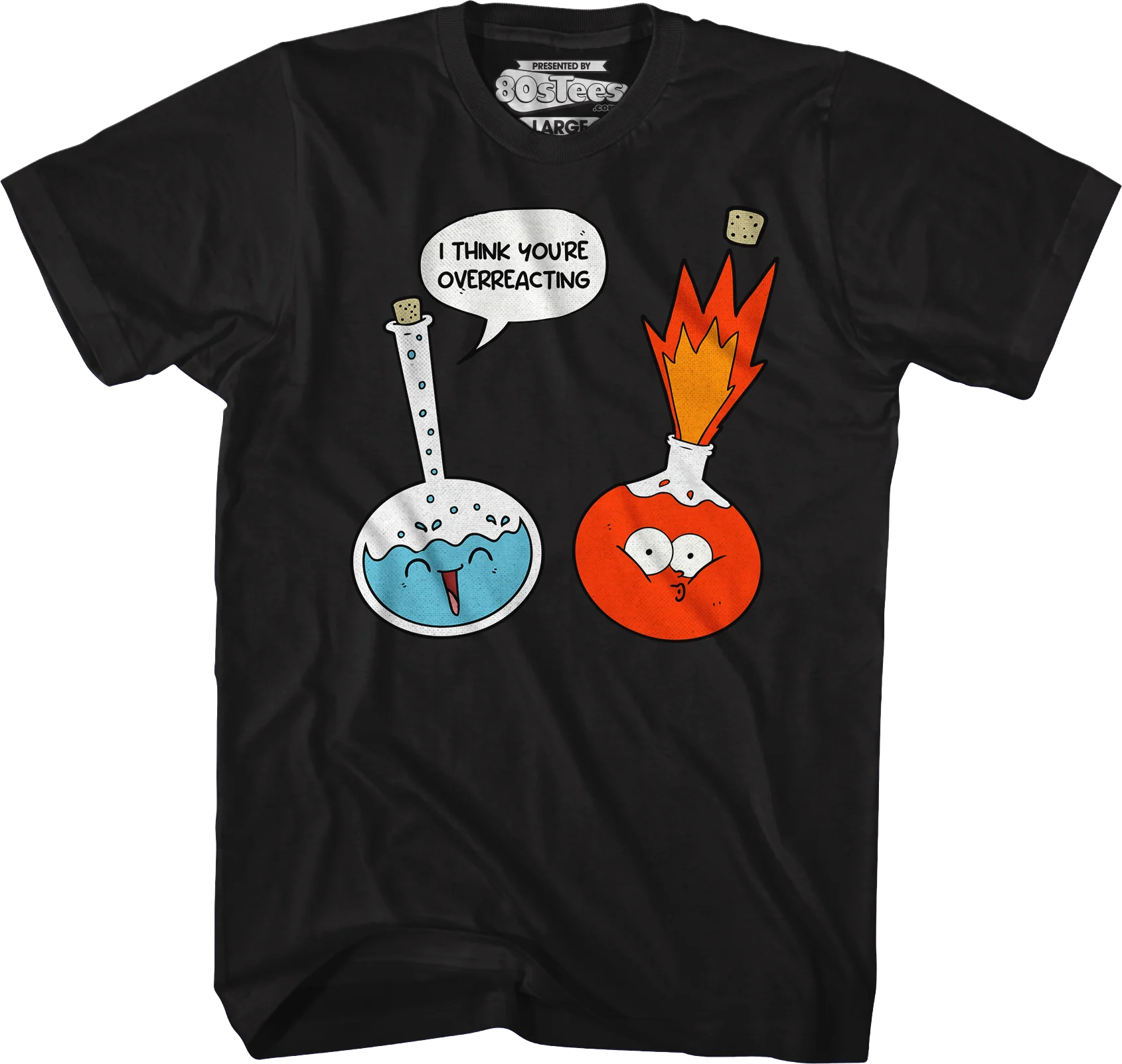 I Think You're Overreacting T-Shirt - Image 10