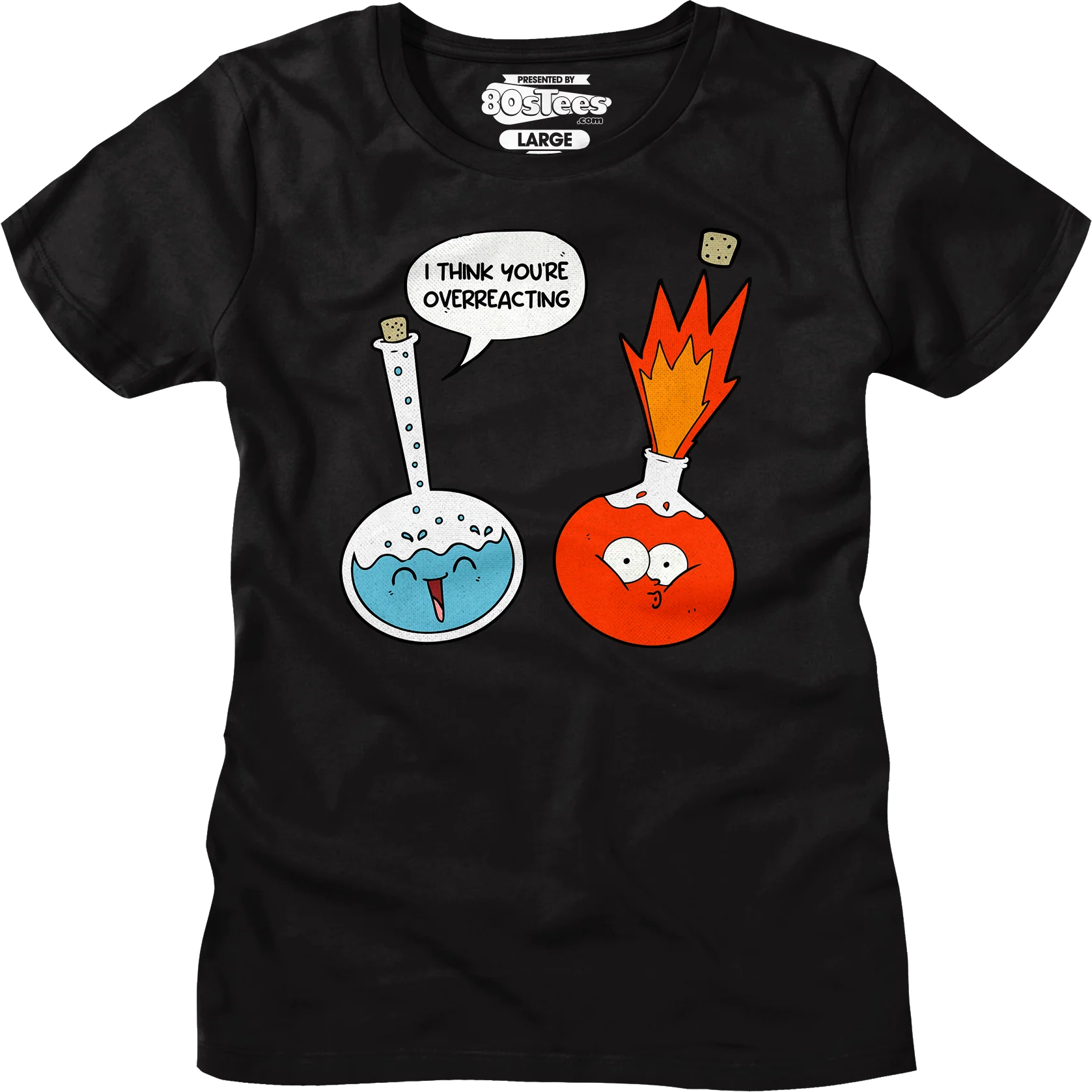 I Think You're Overreacting T-Shirt - Image 14