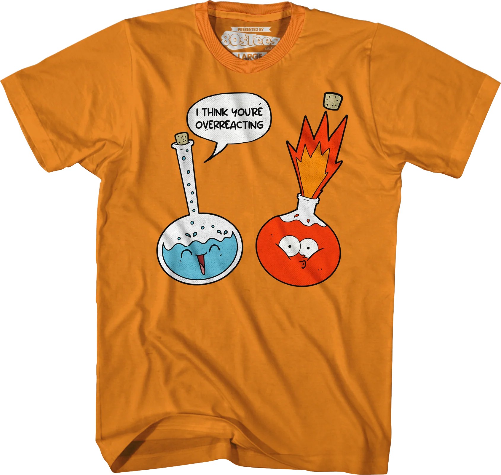 I Think You're Overreacting T-Shirt - Image 4
