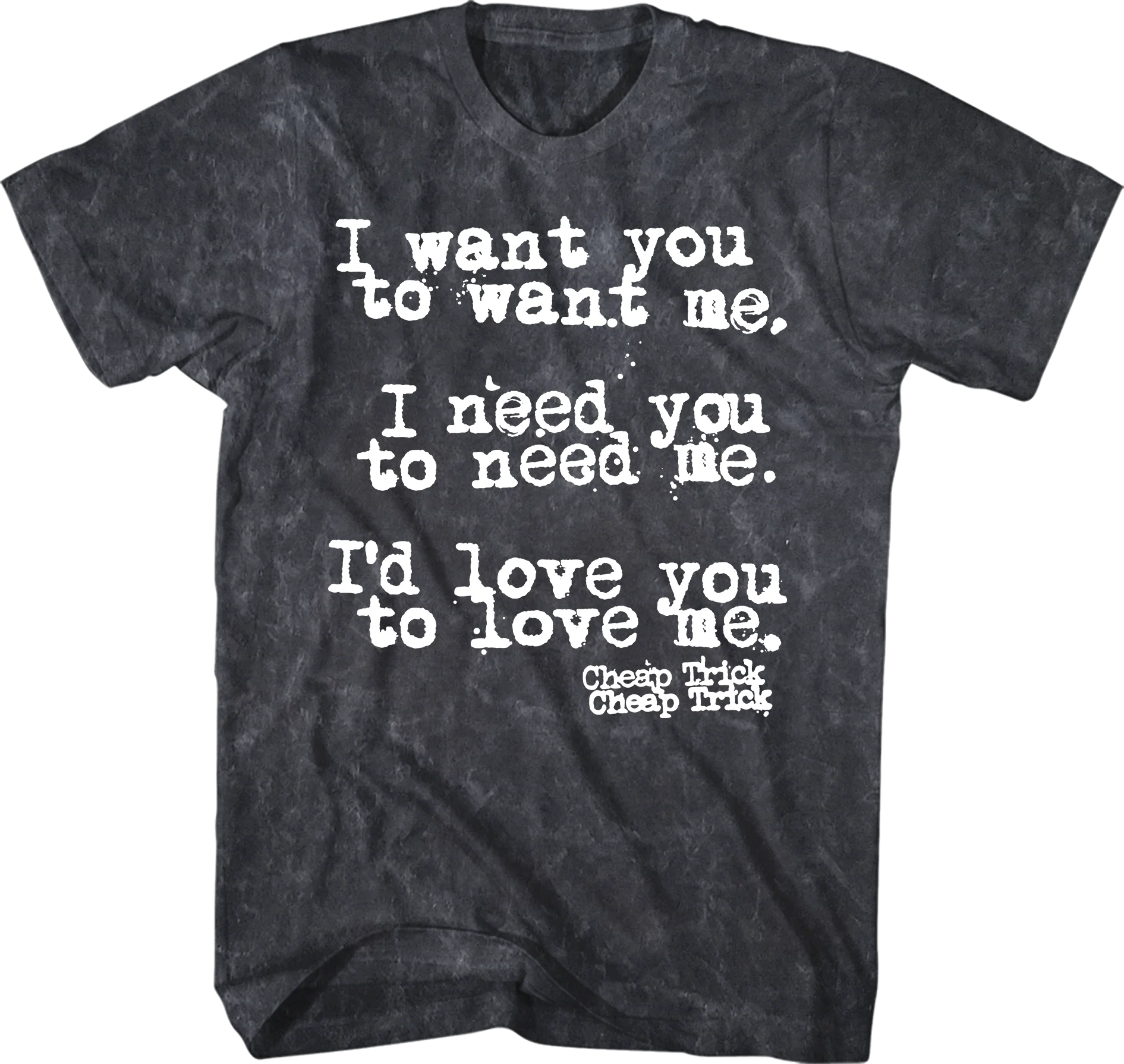 I Want You To Want Me Cheap Trick Mineral Wash T-Shirt