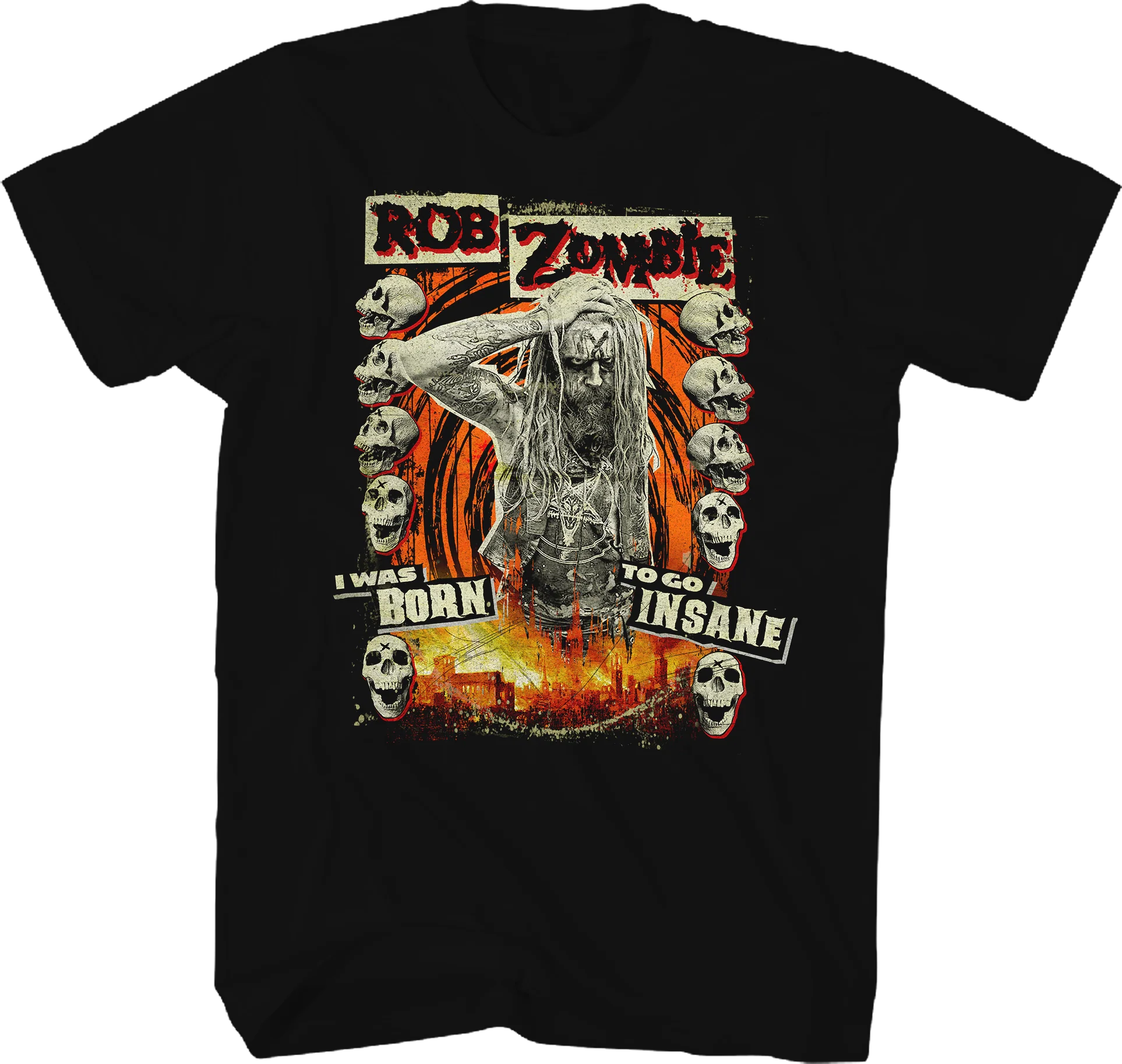 I Was Born To Go Insane Rob Zombie T-Shirt