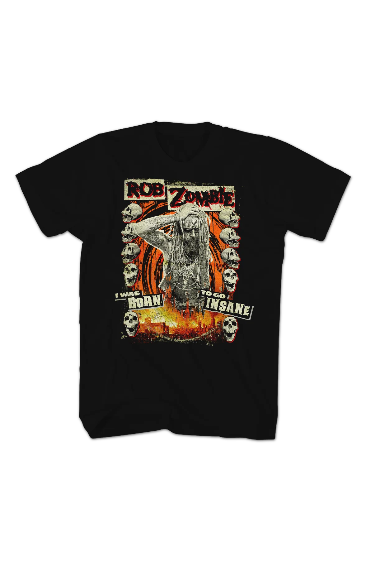 I Was Born To Go Insane Rob Zombie T-Shirt - Image 2