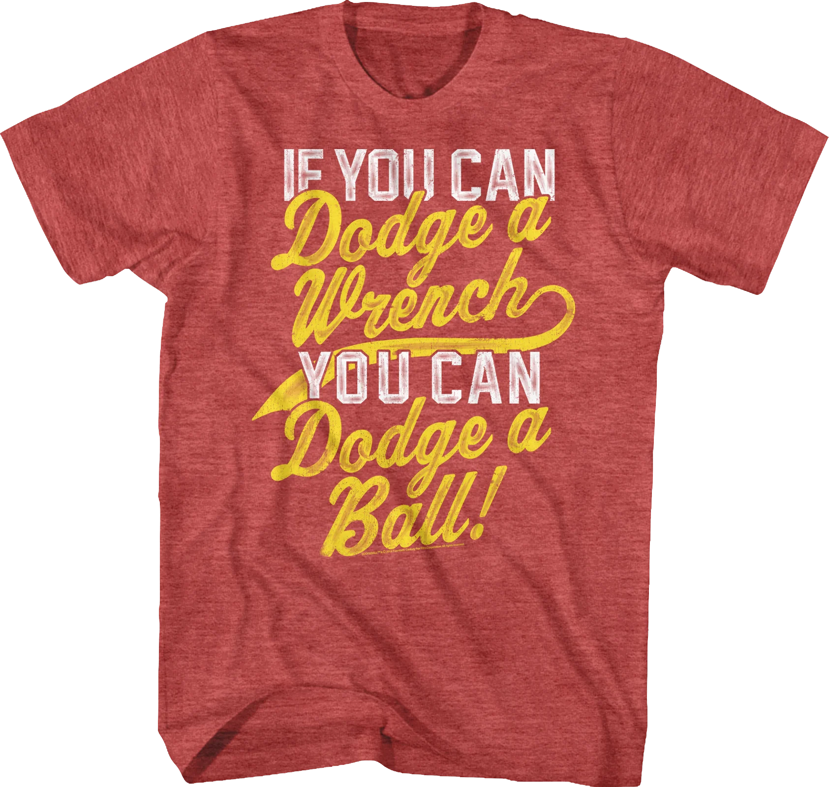 If You Can Dodge A Wrench Dodgeball T-Shirt