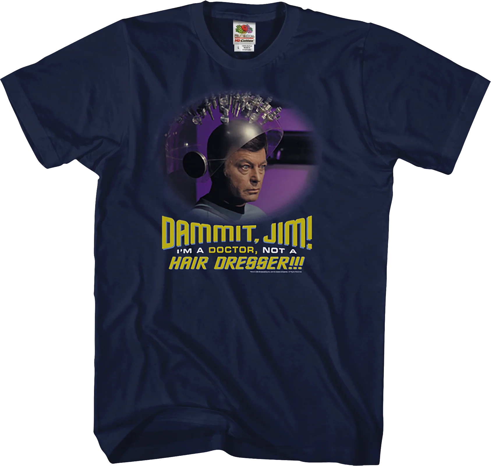I'm A Doctor Not A Hair Dresser Star Trek T-Shirt
