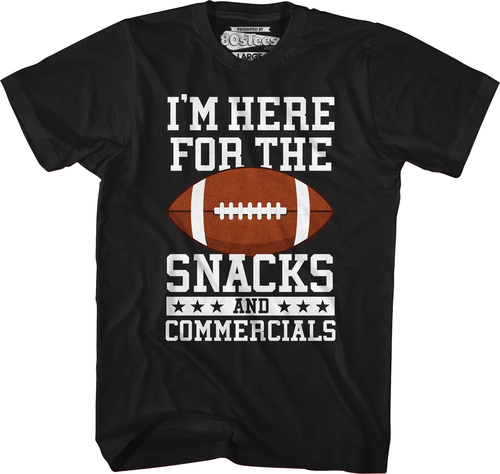 I'm Here For The Snacks And Commercials T-Shirt - Image 4