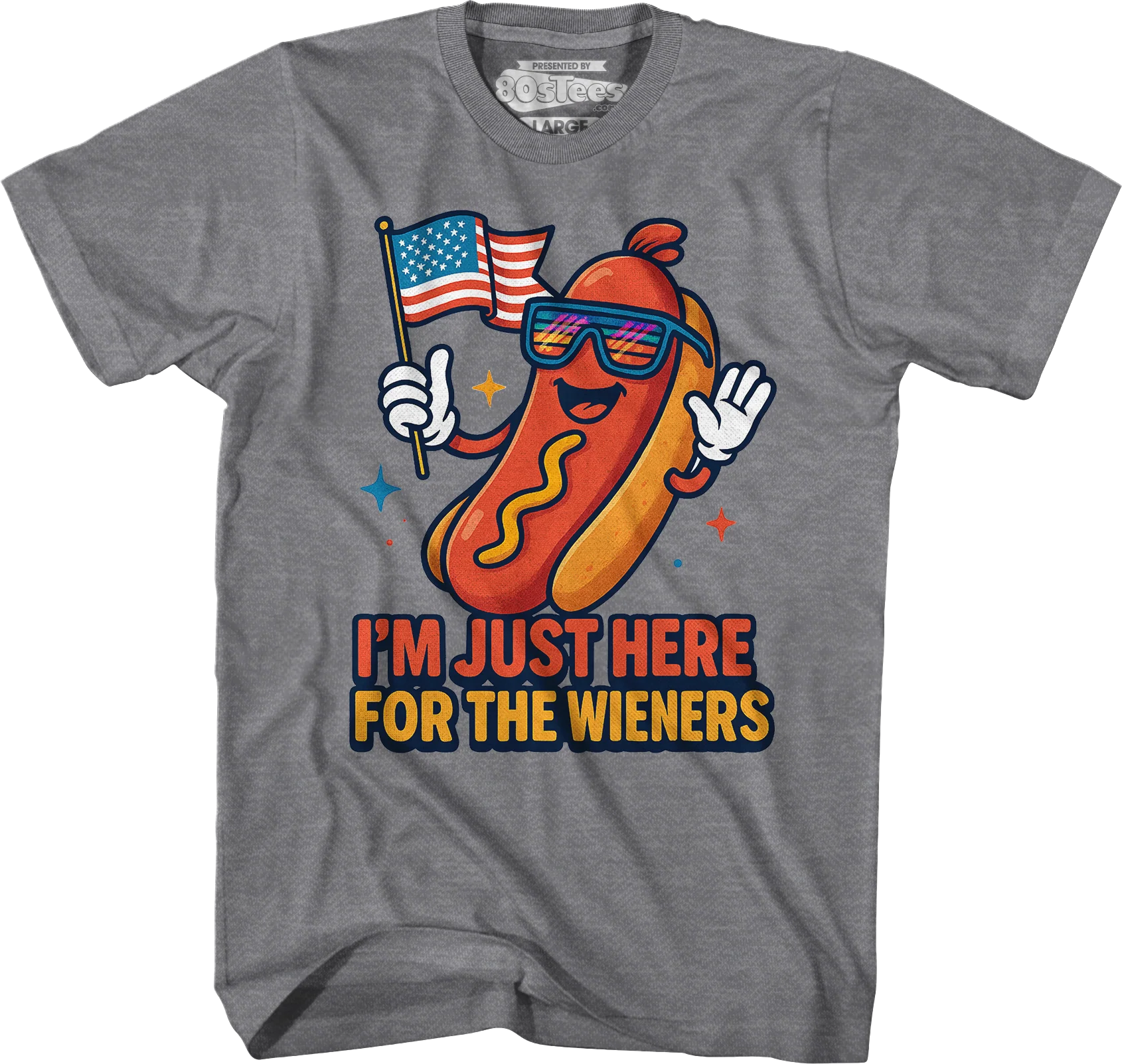 I'm Just Here For The Wieners T-Shirt - Image 7