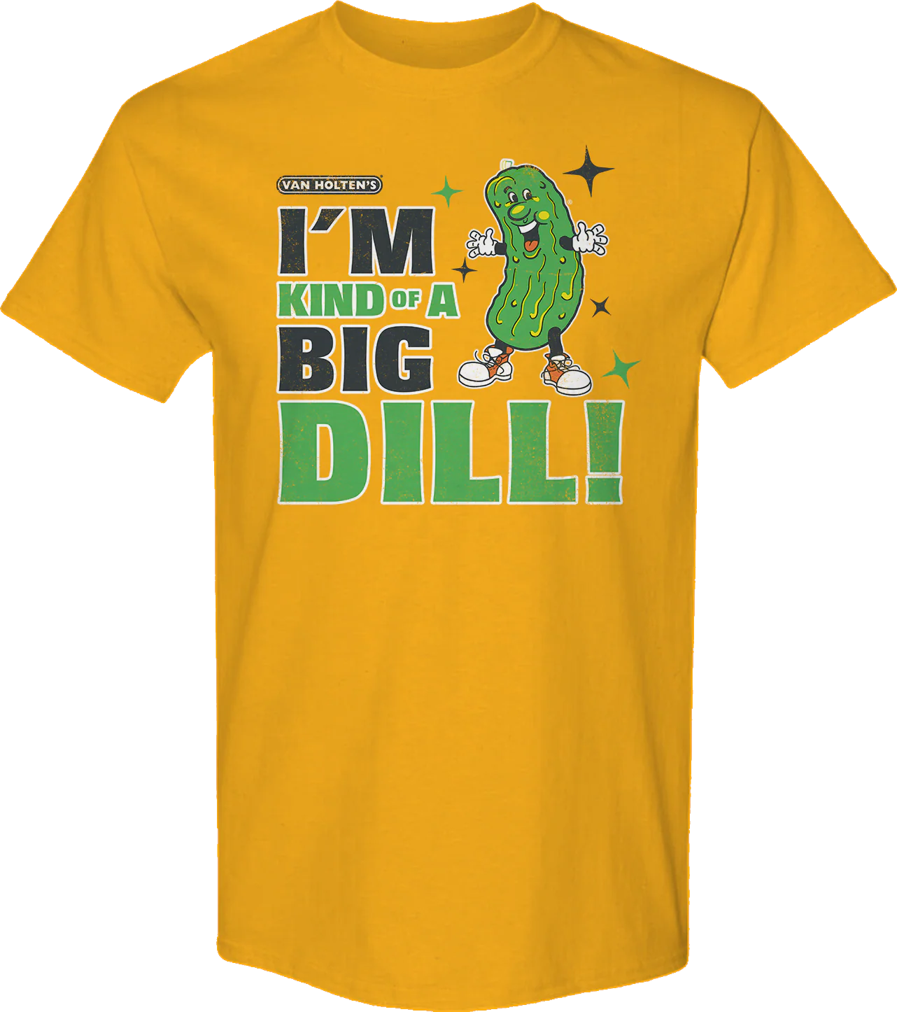 I'm Kind Of A Big Dill Van Holten's Pickles T-Shirt